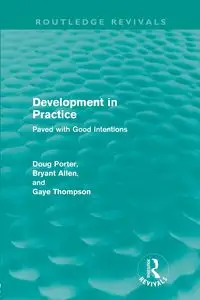 Development in Practice (Routledge Revivals) - Porter Doug