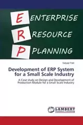 Development of Erp System for a Small Scale Industry - Patil Satyajit