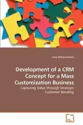 Development of a CRM Concept for a Mass             Customization Business - Lena Hohenschwert