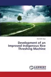 Development of an Improved Indigenous Rice Threshing Machine - Ajayi Bamidele