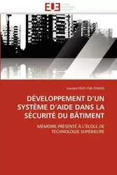 Développement d un système d aide dans la sécurité du bâtiment - HUO-YUE-CHANG-L