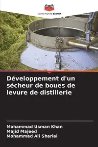 Développement d'un sécheur de boues de levure de distillerie - Mohammad Khan Usman