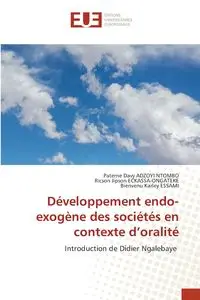 Développement endo-exogène des sociétés en contexte d'oralité - ADZOYI NTOMBO Paterne Davy