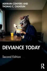 Deviance Today - Conyers Addrain