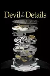 Devil in the Details - Kevin J. Kennedy