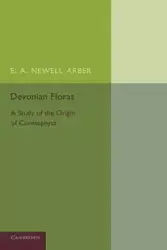 Devonian Floras - Newell Arber E. a.