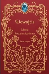 Dewajtis - Maria Rodziewiczówna