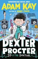 Dexter Procter. 10-letni doktor - Adam Kay