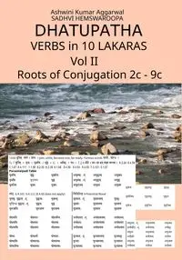 Dhatupatha Verbs in 10 Lakaras Vol II - Aggarwal Ashwini Kumar