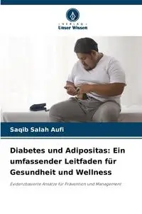 Diabetes und Adipositas - Salah Aufi Saqib