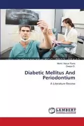 Diabetic Mellitus And Periodontium - Rana Mohd. Nazar