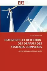 Diagnostic et detection  des deafuts des systèmes complexes - BENNOUNA-O