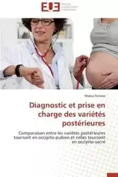 Diagnostic et prise en charge des variétés postérieures - POILANE-M