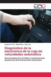 Diagnóstico de la electrónica de la caja de velocidades automática - Cruz Guillermo