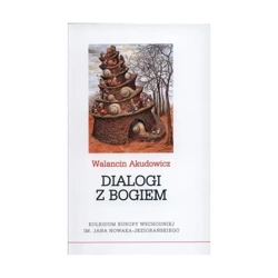 Dialogi z Bogiem - Walancin Akudowicz