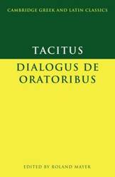 Dialogus de Oratoribus - Tacitus
