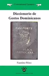 Diccionario de Gestos Dominicanos - Faustino Perez