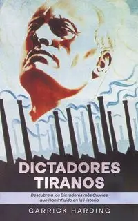 Dictadores Tiranos - Harding Garrick