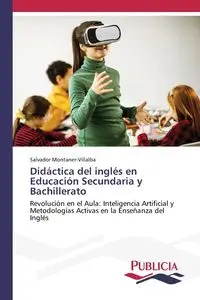 Didáctica del inglés en Educación Secundaria y Bachillerato - Salvador Montaner-Villalba