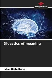 Didactics of meaning - Nieto Bravo Johan