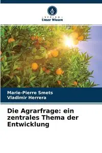 Die Agrarfrage - Smets Marie-Pierre