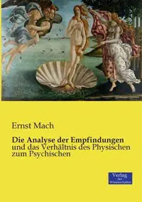 Die Analyse der Empfindungen - Mach Ernst