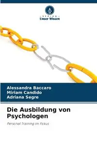 Die Ausbildung von Psychologen - Alessandra Baccaro