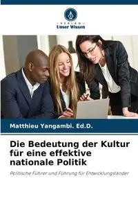 Die Bedeutung der Kultur für eine effektive nationale Politik - Yangambi. Ed.D. Matthieu