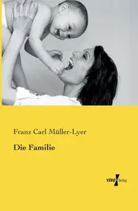 Die Familie - Carl Müller-Lyer Franz