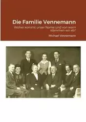 Die Familie Vennemann - Michael Vennemann