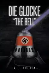 Die Glocke "The Bell" - Bolden S.E.