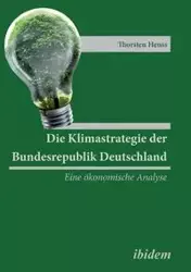 Die Klimastrategie der Bundesrepublik Deutschland. Eine ökonomische Analyse - Henss Thorsten