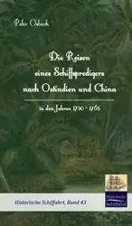Die Reisen eines Schiffspredigers nach Ostindien und China in den Jahren 1750 - 1765 - Osbeck Pehr