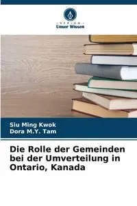 Die Rolle der Gemeinden bei der Umverteilung in Ontario, Kanada - Siu Ming Kwok