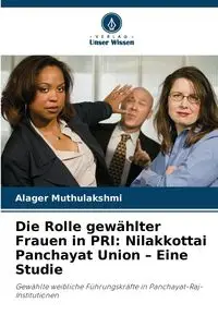 Die Rolle gewählter Frauen in PRI - Muthulakshmi Alager