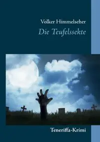 Die Teufelssekte - Himmelseher Volker