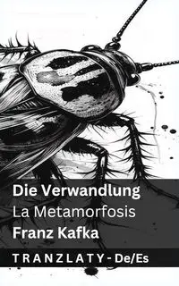 Die Verwandlung / La Metamorfosis - Kafka Franz