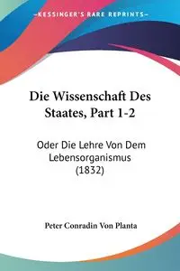 Die Wissenschaft Des Staates, Part 1-2 - Peter Von Planta Conradin