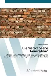 Die "verschollene Generation" - Sandra Scheffer