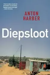 Diepsloot - Anton Harber