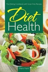 Diet Health - Hank Shara