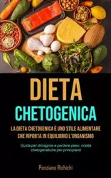 Dieta Chetogenica - Richichi Ponziano