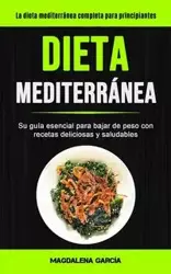 Dieta Mediterránea - Magdalena García