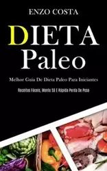 Dieta Paleo - Costa Enzo