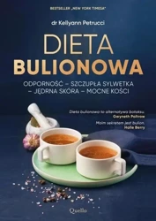 Dieta bulionowa - dr Kellyann Petrucci