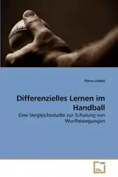 Differenzielles Lernen im Handball - Pierre Liebelt