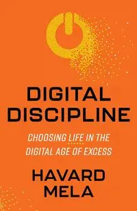 Digital Discipline - Mela Havard