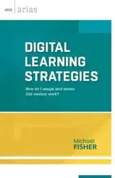 Digital Learning Strategies - Michael Fisher