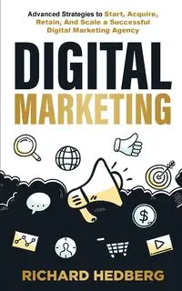 Digital Marketing - Richard Hedberg