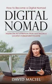 Digital Nomad - David Maciel